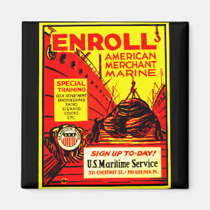 American Merchant Marine - Enrol Today ! Magnet