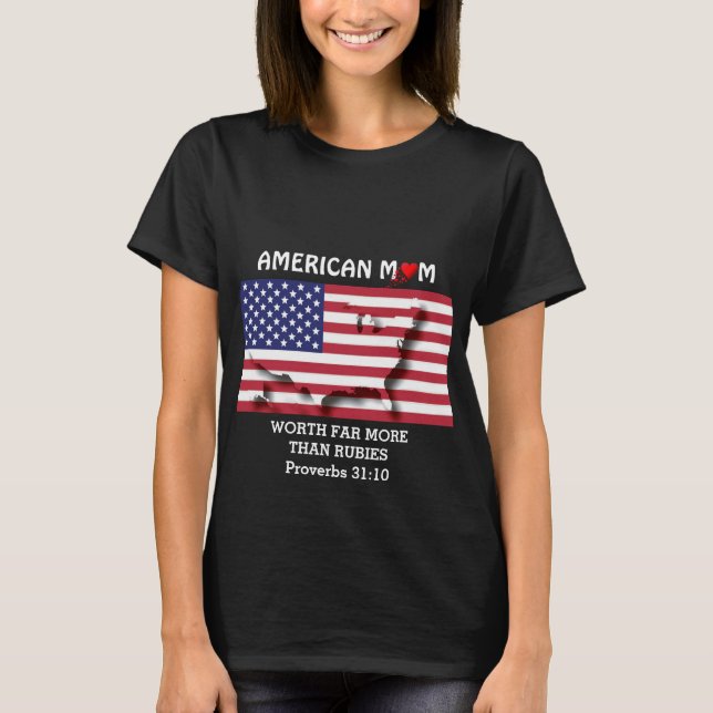AMERICAN MOM Worth More Than Rubies PROV 31 Black T-Shirt (Front)