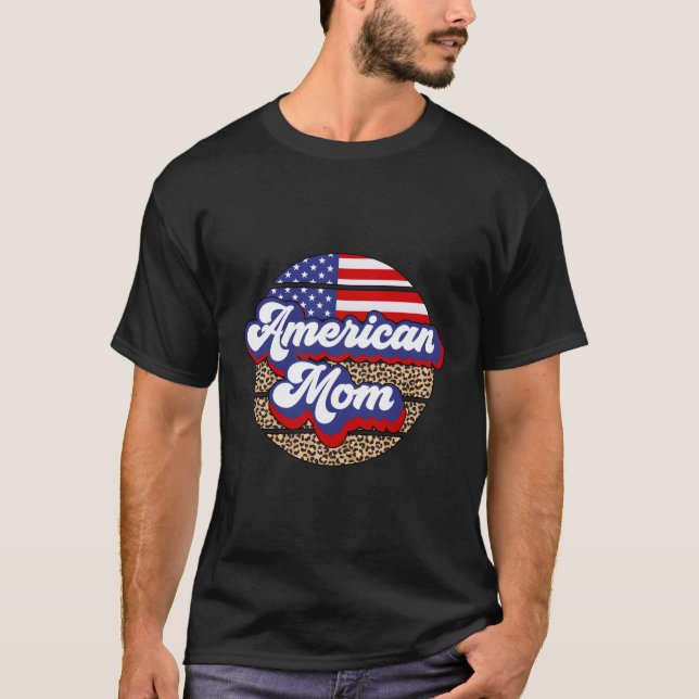 American Mum 4Th Of July American Mother American  T-Shirt (Front)