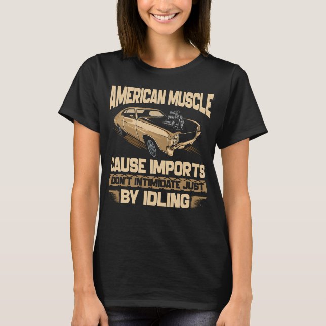 American Muscle T-Shirt (Front)