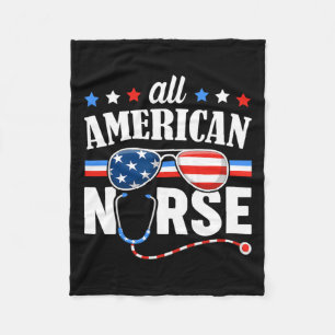 American Nurse 4th Of July Patriotic Usa Flag Nurs Fleece Blanket