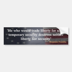 American Patriot Flag With Benjamin Franklin quote Bumper Sticker