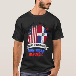 American Patriot Heart Is From Dominican Republic  T-Shirt