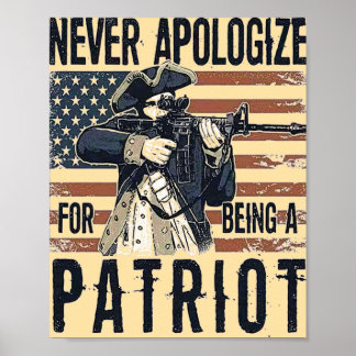 American Patriot "Never Apologise" Military Poster