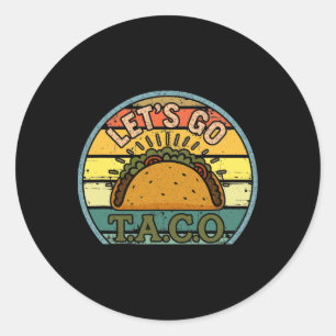 American Patriot Tee Funny Let's Go Taco Women Men Classic Round Sticker