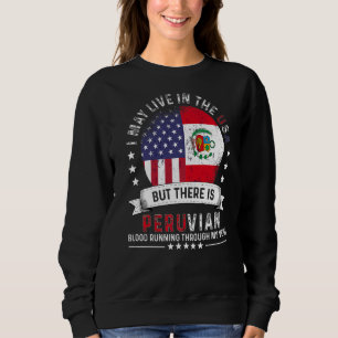 American Peruvian Home in US Patriot American Peru Sweatshirt