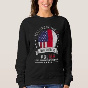 American Polish Home in US Patriot American Poland Sweatshirt