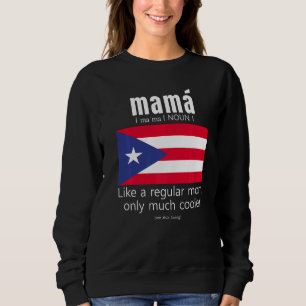 American Puerto Rican Patriot Flag Mothers Day Ric Sweatshirt