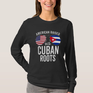 American Raised With Cuban Roots Usa Cuba Flag T-Shirt