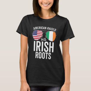 American Raised With Irish Roots Usa Ireland Flag T-Shirt