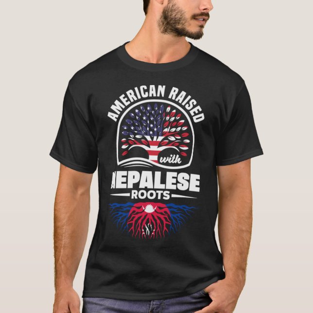 American Raised With Nepalese Roots Nepal Nepalese T-Shirt (Front)