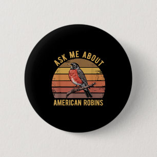 American Robin Bird Watching Lover Vintage Retro S 6 Cm Round Badge