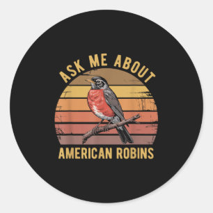 American Robin Bird Watching Lover Vintage Retro S Classic Round Sticker