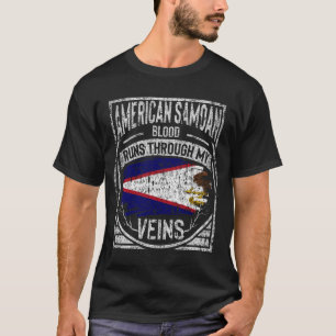 American Samoan Blood Runs Through My Veins T-Shirt