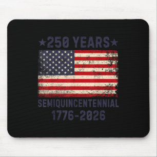 American Semiquincentennial July 4 2026 250 Years  Mouse Mat