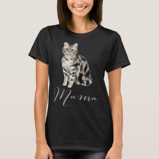 American Shorthair Grey Tabby Cat Mama  Cat Mum Pr T-Shirt