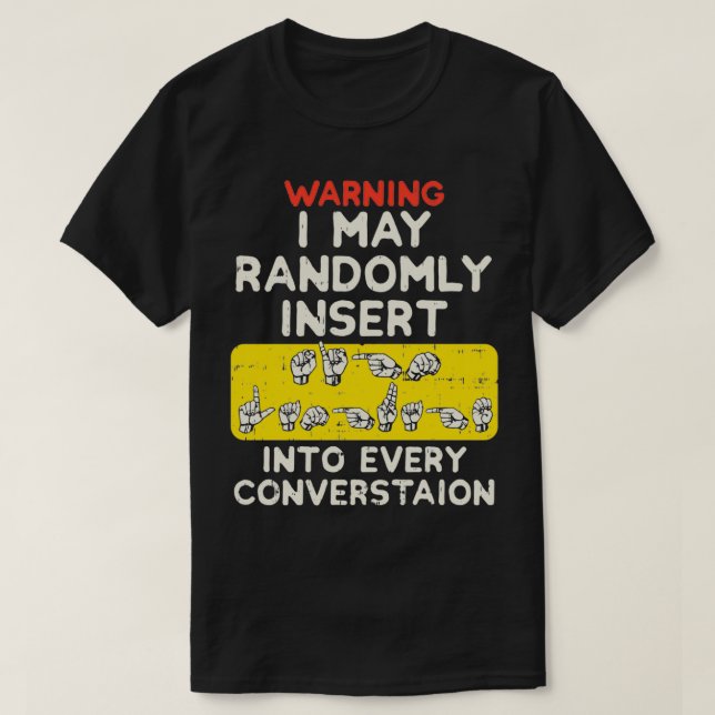 American Sign Language 10 T-Shirt (Design Front)