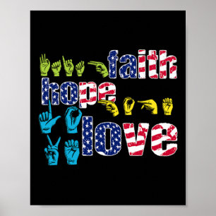 American Sign Language 4th Of July Faith Hope Love