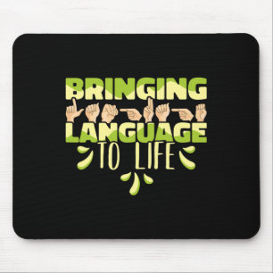 American Sign Language Asl Bringing Language To Li Mouse Mat