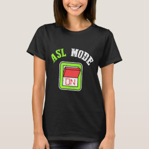 American Sign Language Asl Im Deaf Awareness T-Shirt