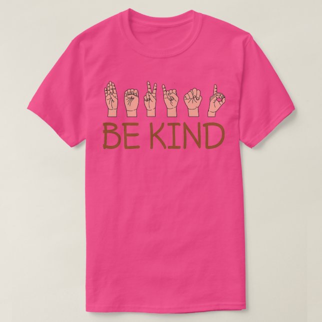 American Sign Language ASL Interpreter Kind T-Shirt (Design Front)