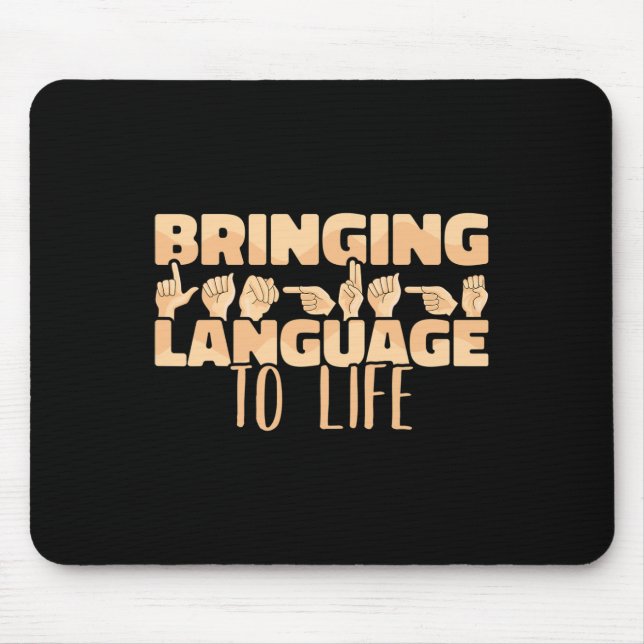American Sign Language Bringing Language To Life A Mouse Mat (Front)