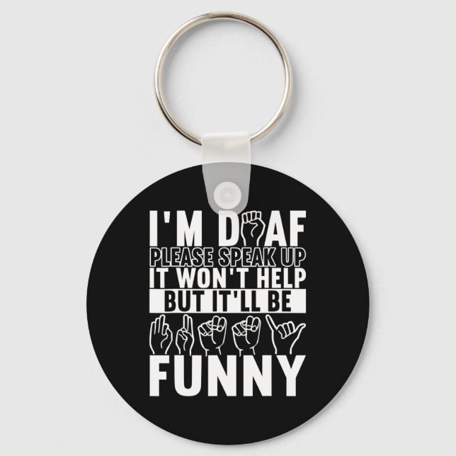 American Sign Language Deaf Awareness 10  Key Ring (Front)