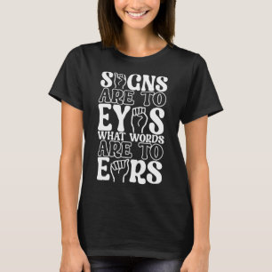 American Sign Language Deaf Awareness 12 T-Shirt