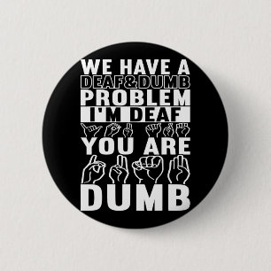 American Sign Language Deaf Awareness 16 6 Cm Round Badge