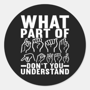American Sign Language Deaf Awareness 17 Classic Round Sticker