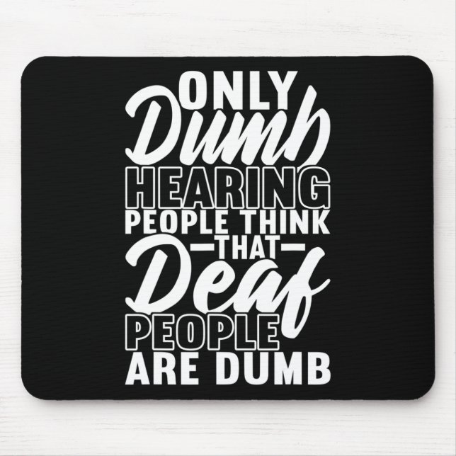 American Sign Language Deaf Awareness 19  Mouse Mat (Front)