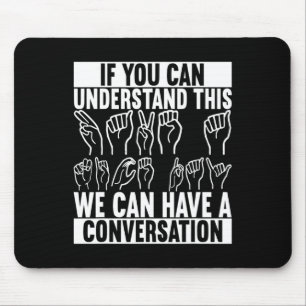 American Sign Language Deaf Awareness 2 Mouse Mat