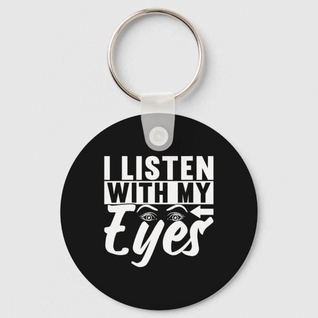 American Sign Language Deaf Awareness 4 Key Ring (Front)