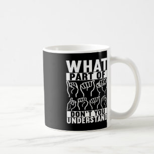 American Sign Language Deaf Awareness 7 Coffee Mug