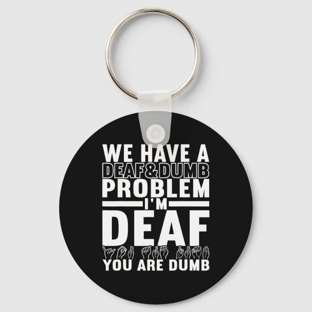 American Sign Language Deaf Awareness 8  Key Ring (Front)