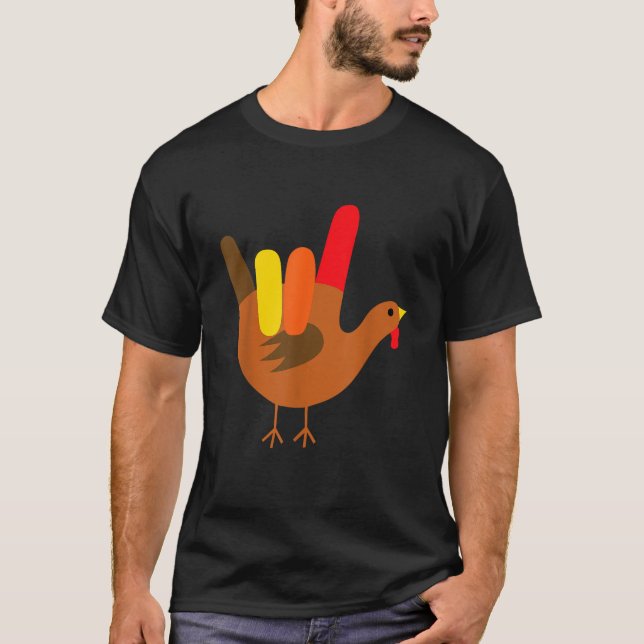 American Sign Language I Love You Thanksgiving Tur T-Shirt (Front)