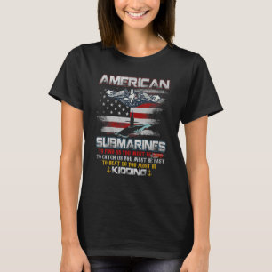 American Submarine Veteran  For A Veteran Submarin T-Shirt