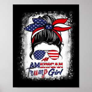 American Trump Girl 4th Of July Messy Bun Pro Trum Poster