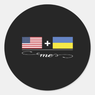 American + Ukrainian = Me Usa And Ukraine Flags Classic Round Sticker