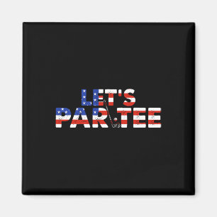 American Usa Flag Let's Par Tee Party Golf Funny 4 Magnet