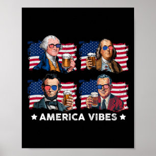American Vibes Drankin Us Flag 4th Of July George Poster