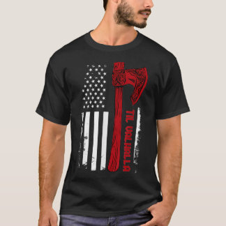 American Viking Axe Flag Til Valhalla Norse Mythol T-Shirt