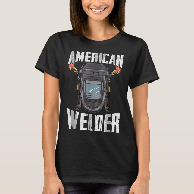 American Welder Job Gift Tee Welder (Front)