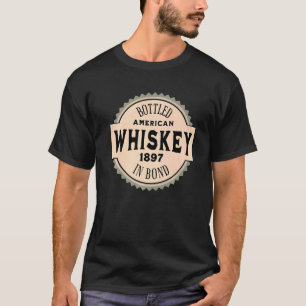 American Whiskey Bottled In Bond   T-Shirt