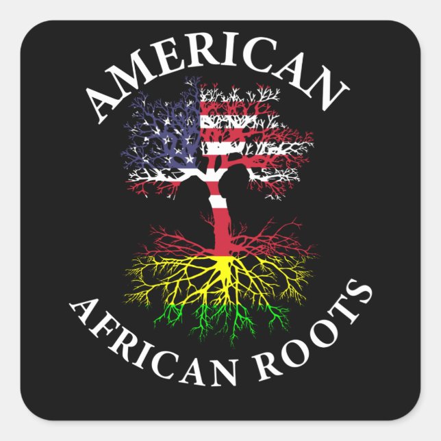 American with African Roots Black History Square Sticker (Front)