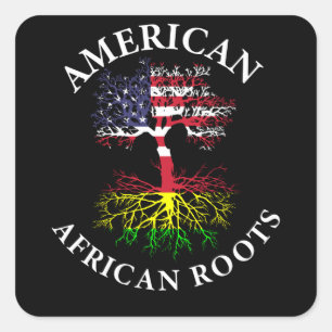 American with African Roots Black History Square Sticker