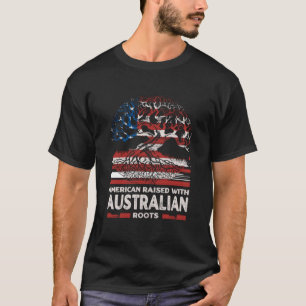 American with Australian Roots Patriotic Australia T-Shirt
