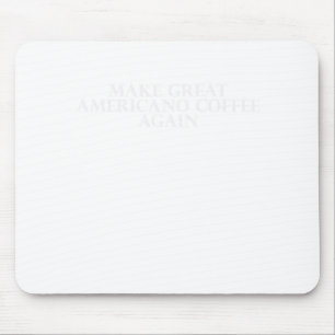 Americano_1 Mouse Mat