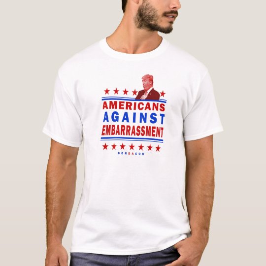 Americans Against Embarrassment Trump T-Shirt
