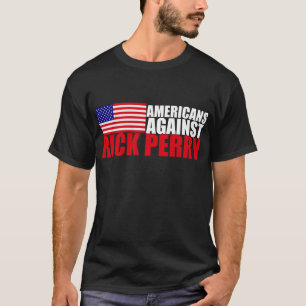 Americans Against Rick Perry T-Shirt